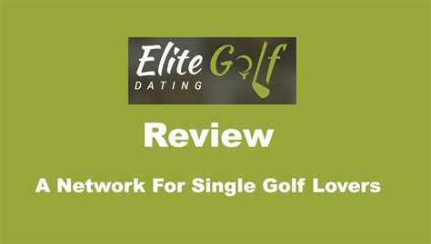 elite golf dating|best single golf dating sites.